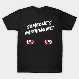 70s Someone's Watching Me! Movie T-Shirt